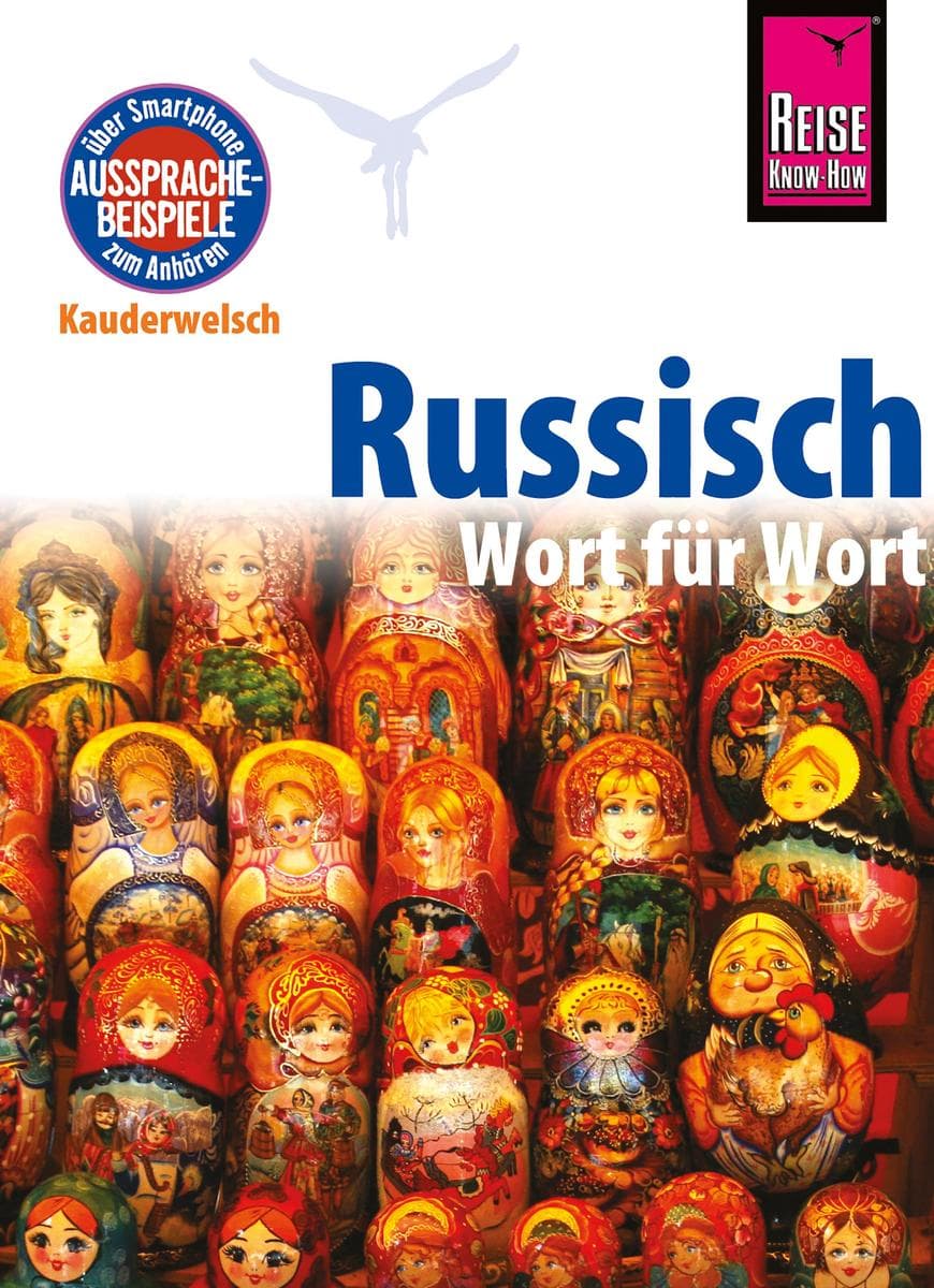 Russisch - Wort für Wort: Kauderwelsch-Sprachführer von Reise Know-How
