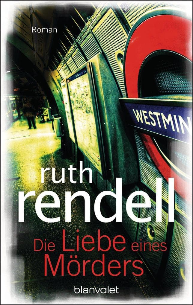 Die Liebe eines Mörders: Roman