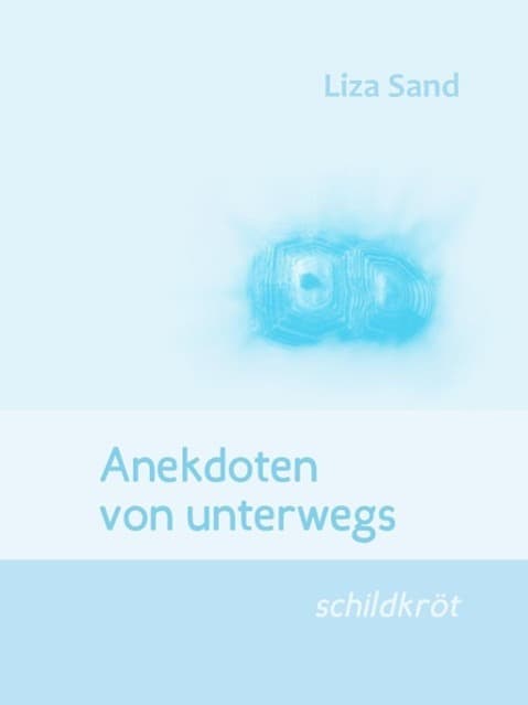 Anekdoten von unterwegs - schildkröt