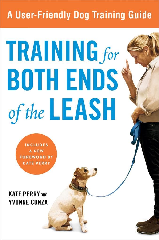 Training for Both Ends of the Leash: A Guide to Cooperation Training for You and Your Dog