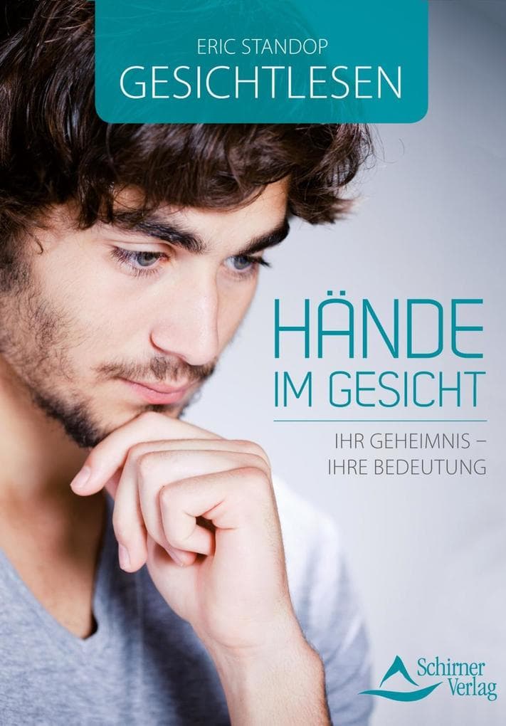 Gesichtlesen - Hände im Gesicht: Ihr Geheimnis - ihre Bedeutung