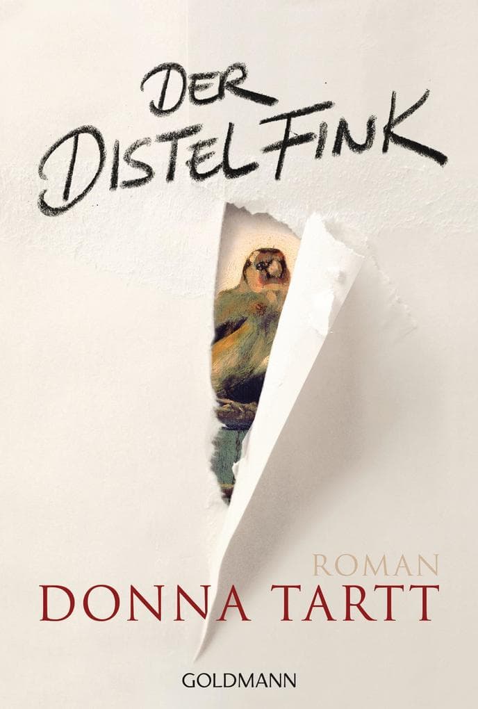 Der Distelfink: Roman. Ausgezeichnet mit dem Pulitzerpreis für Literatur 2014 und mit der Andrew Carnegie Medal for Excellence in Fiction 2014