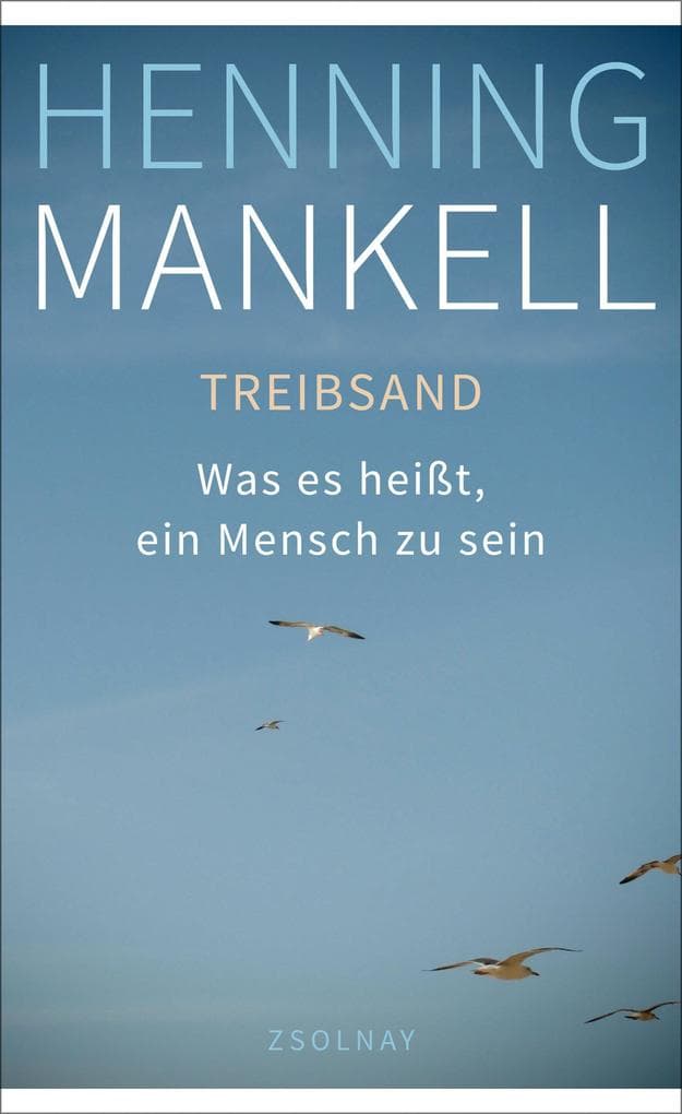 Treibsand: Was es heißt, ein Mensch zu sein