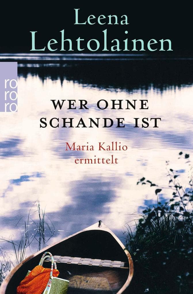Wer ohne Schande ist: Maria Kallio ermittelt