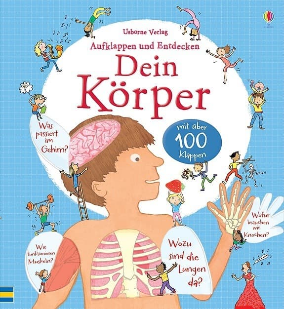 Aufklappen und Entdecken: Dein Körper: mit über 100 Klappen