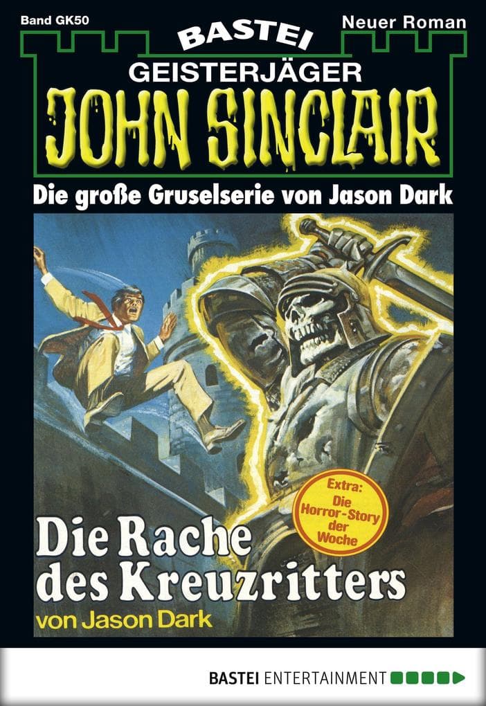 John Sinclair Gespensterkrimi - Folge 50: Die Rache des Kreuzritters
