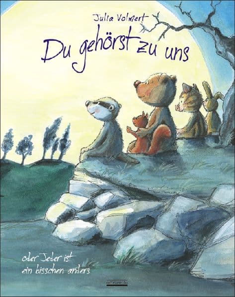 Du gehörst zu uns: oder Jeder ist ein bisschen anders