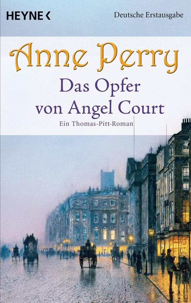 Das Opfer von Angel Court: Ein Thomas-Pitt-Roman