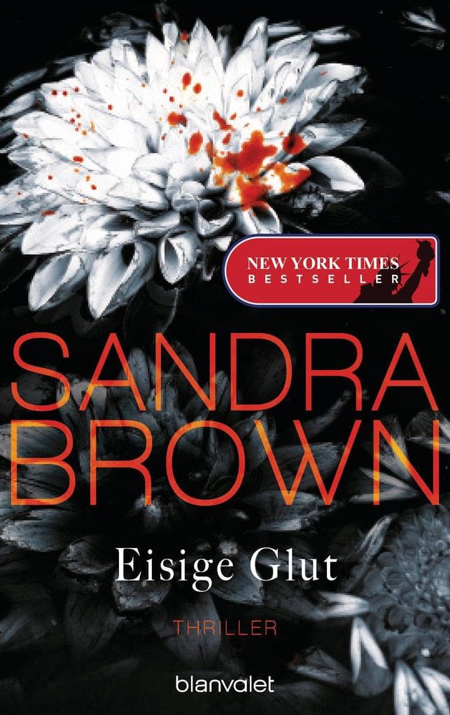 Eisige Glut: Thriller - Atemlose Spannung trifft auf prickelnde Romantik - der Pageturner der SPIEGEL-Bestsellerautorin!