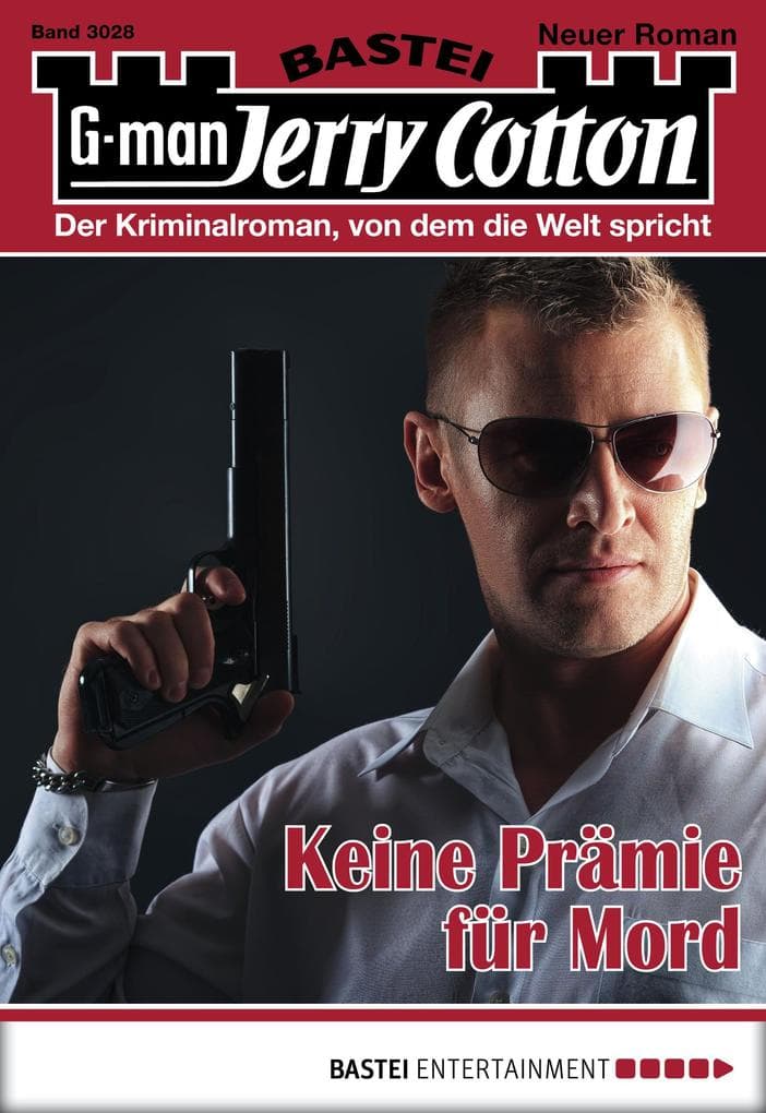 Jerry Cotton 3028: Keine Prämie für Mord