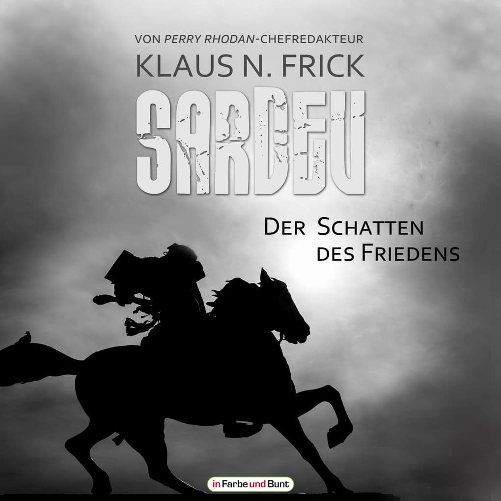 Sardev - Der Schatten des Friedens: Ungekürzt