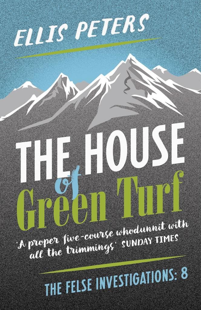 The House of Green Turf: A gripping, cosy, classic crime whodunnit from a Diamond Dagger winner