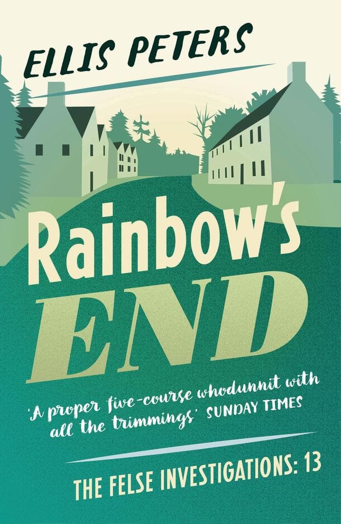 Rainbow's End: A gripping, cosy, classic crime whodunnit from a Diamond Dagger winner