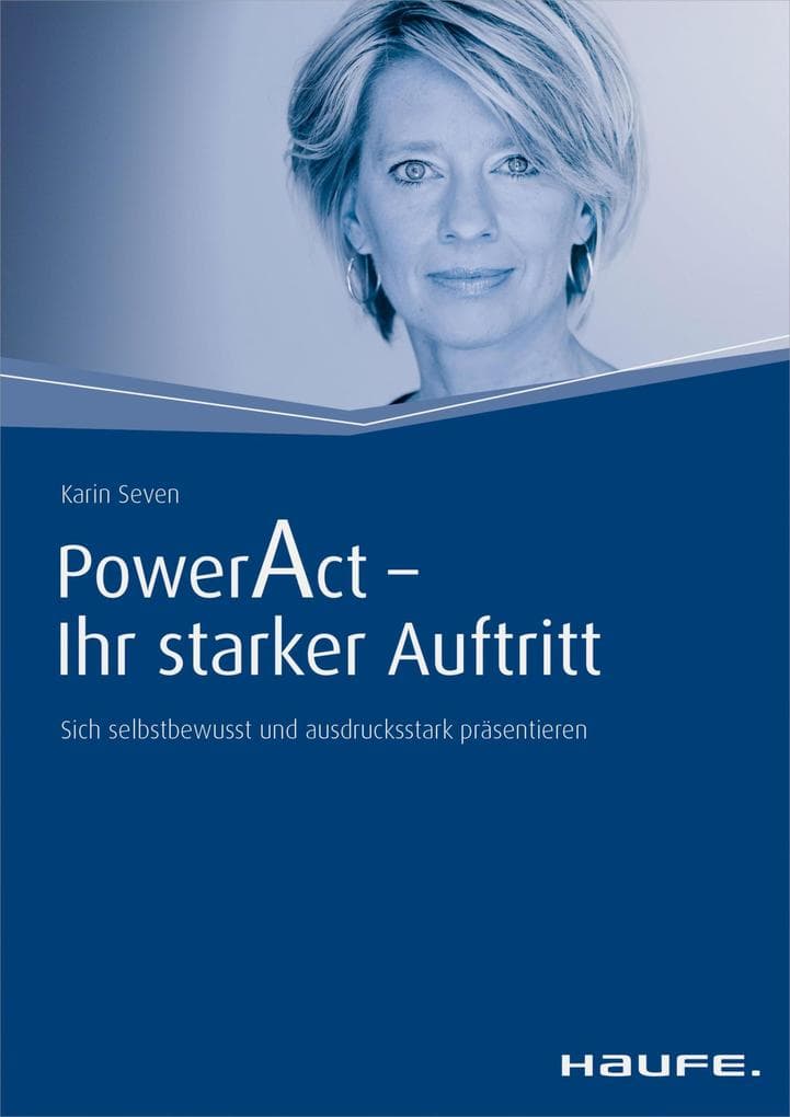Power Act - Ihr starker Auftritt: Sich selbstbewusst und ausdrucksstark präsentieren