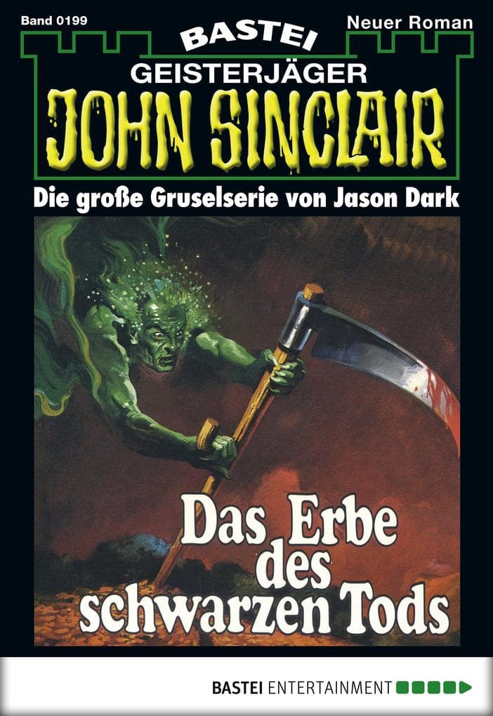 John Sinclair 199: Das Erbe des schwarzen Tods