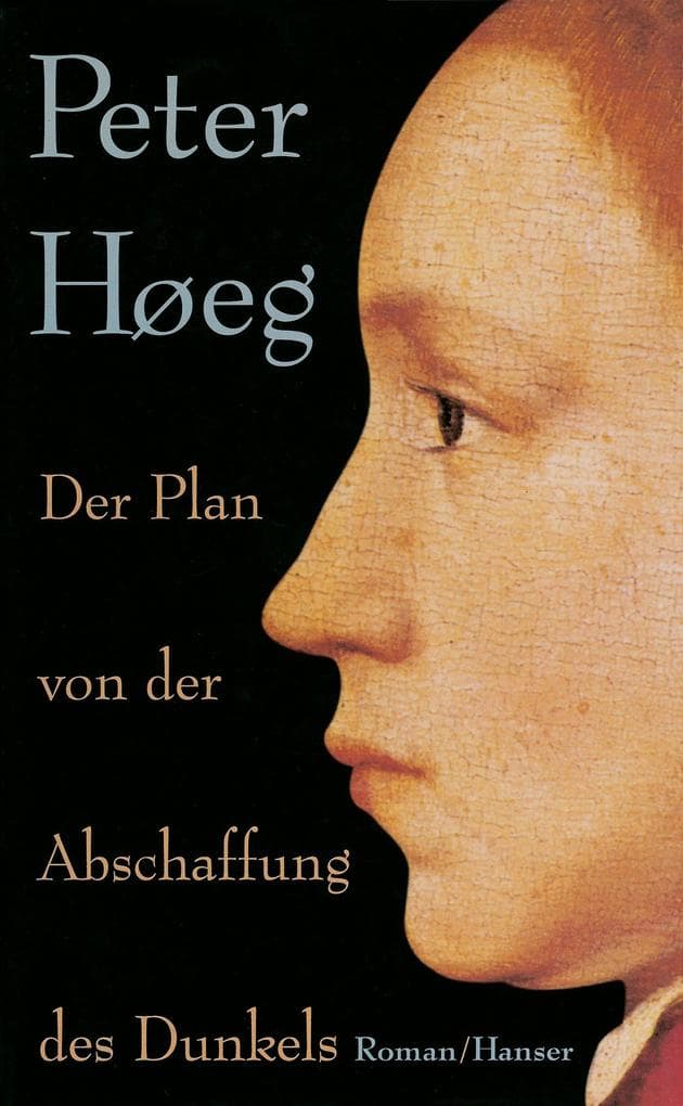 Der Plan von der Abschaffung des Dunkels: Roman