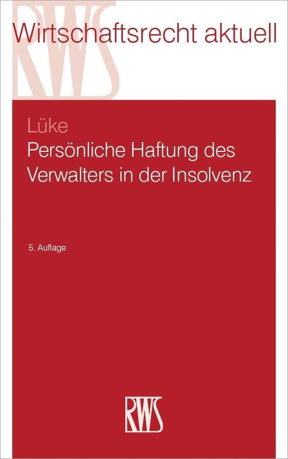 Persönliche Haftung des Verwalters in der Insolvenz