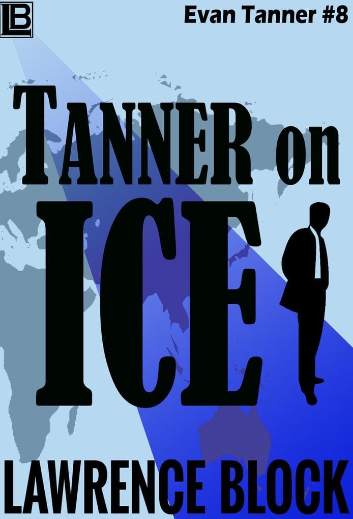 Tanner On Ice (Adventures of Evan Tanner, #8)