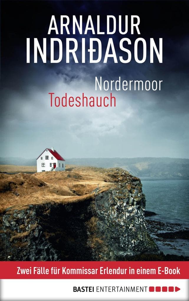 Nordermoor / Todeshauch: Zwei Fälle für Kommissar Erlendur in einem E-Book