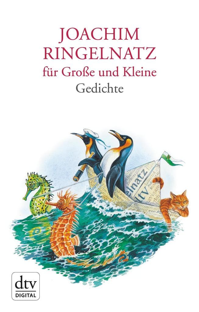 Joachim Ringelnatz für Große und Kleine: Mit Bildern von Reinhard Michl - Herausgegeben von Günter Stolzenberger