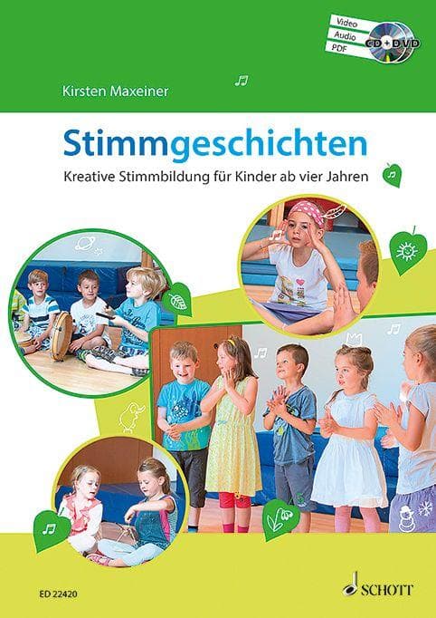 Stimmgeschichten: Kreative Stimmbildung für Kinder ab vier Jahren