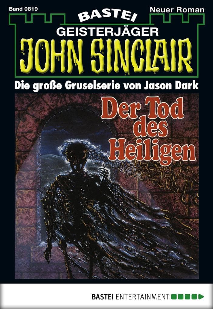 John Sinclair 819: Der Tod des Heiligen