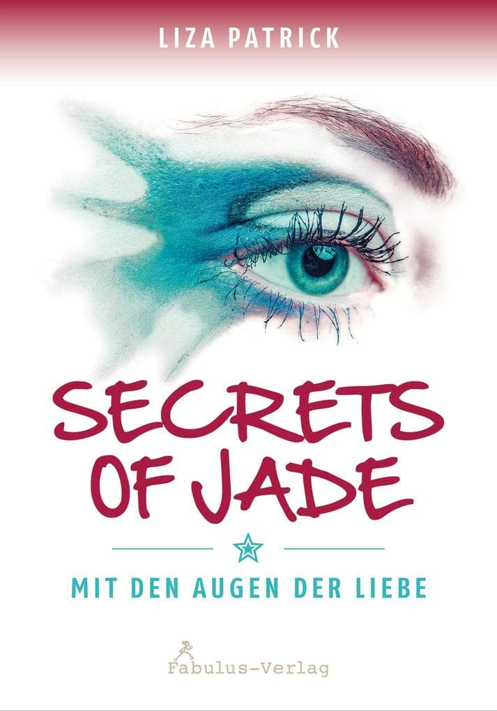Secrets of Jade: Mit den Augen der Liebe