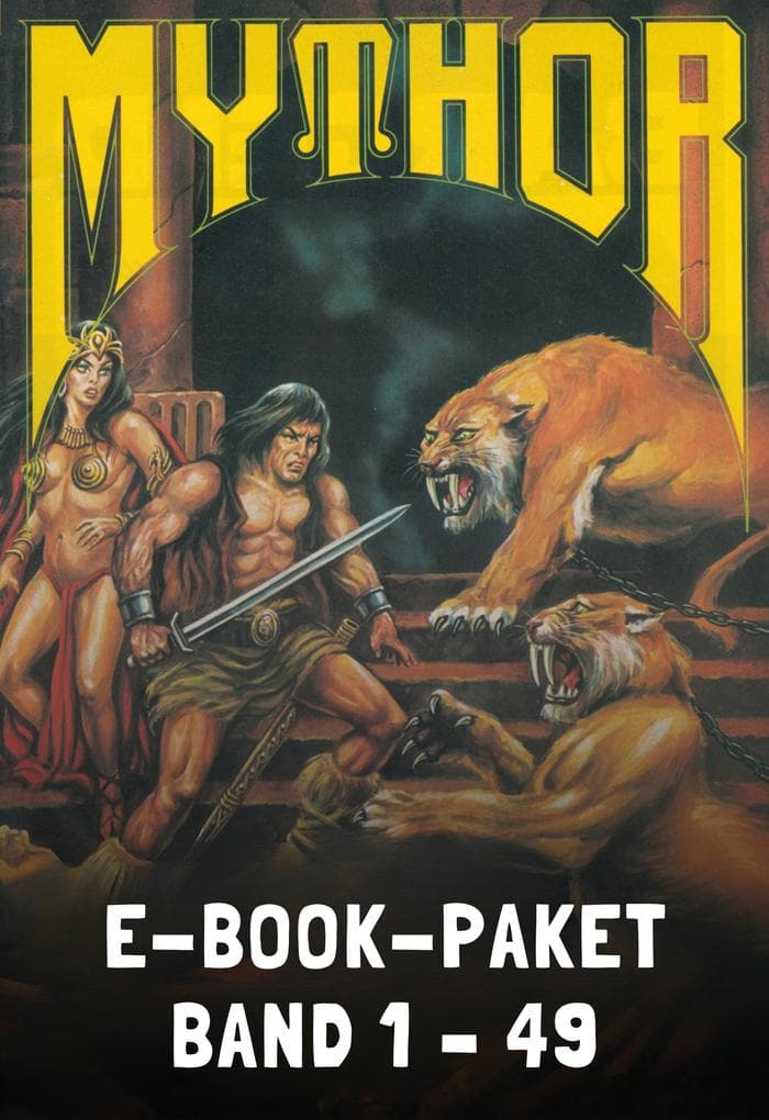 Mythor-Paket 1: Mythor-Heftromane 1 bis 49