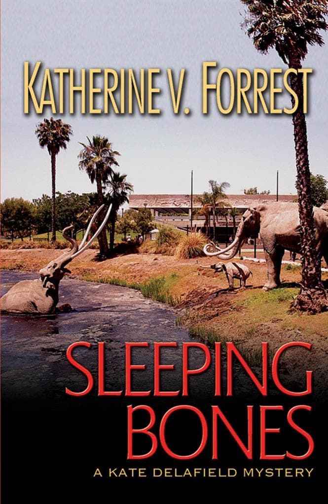 Sleeping Bones (A Kate Delafield Mystery, #7)