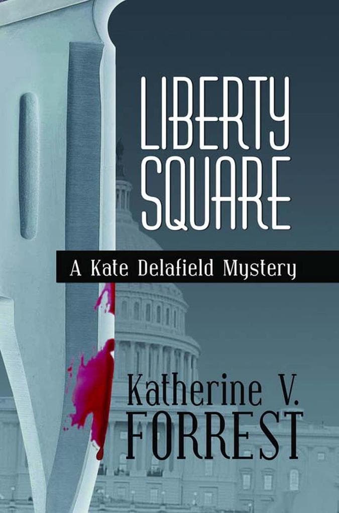 Liberty Square (A Kate Delafield Mystery, #5)