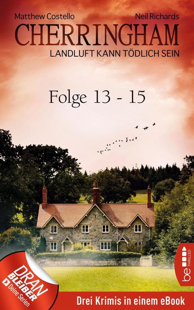 Cherringham Sammelband V - Folge 13-15: Landluft kann tödlich sein
