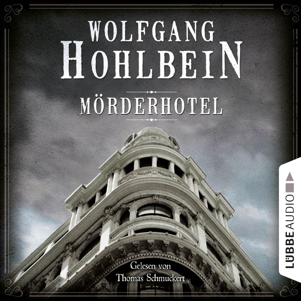 Mörderhotel - Der ganz und gar unglaubliche Fall des Herman Webster Mudgett: Der ganz und gar unglaubliche Fall des Herman Webster Mudgett