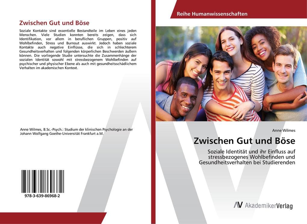 Zwischen Gut und Böse: Soziale Identität und ihr Einfluss auf stressbezogenes Wohlbefinden und Gesundheitsverhalten bei Studierenden