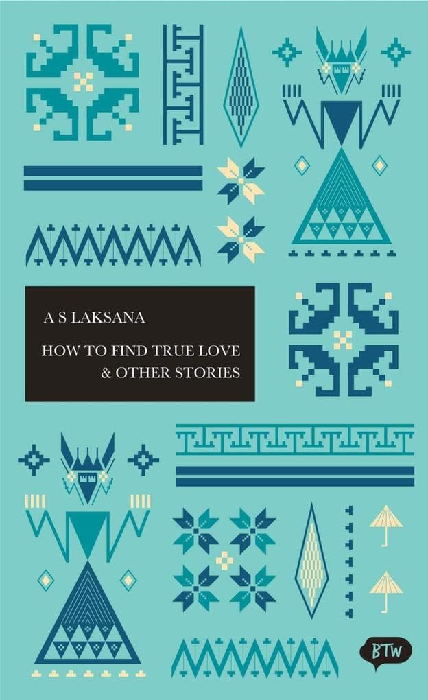 How to Find True Love & Other Stories: A trilingual edition in English, German and Indonesian