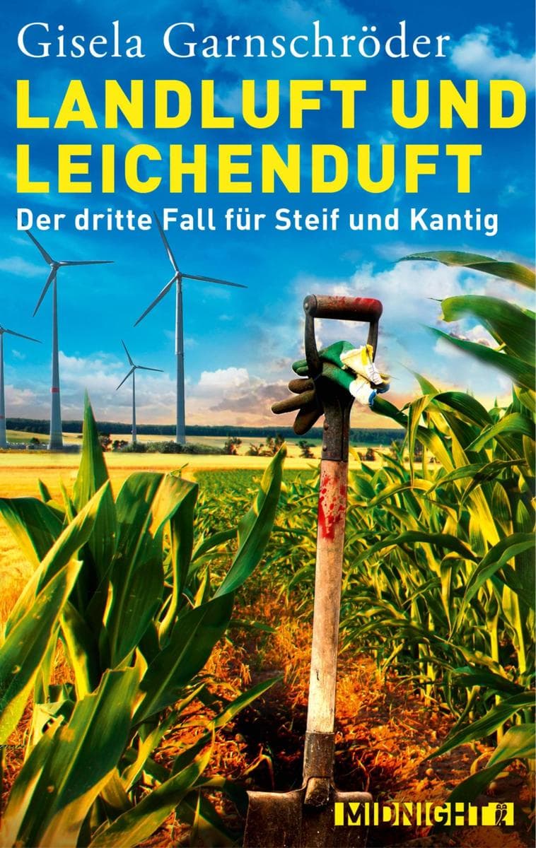 Landluft und Leichenduft: Der dritte Fall für Steif und Kantig