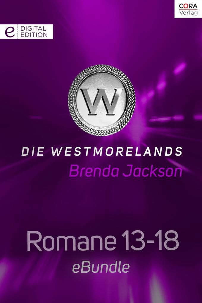 Die Westmorelands - Romane 13-18: eBundle