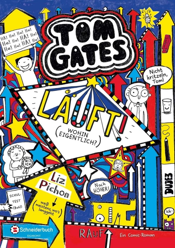 Tom Gates 09: Läuft! (Wohin eigentlich?)