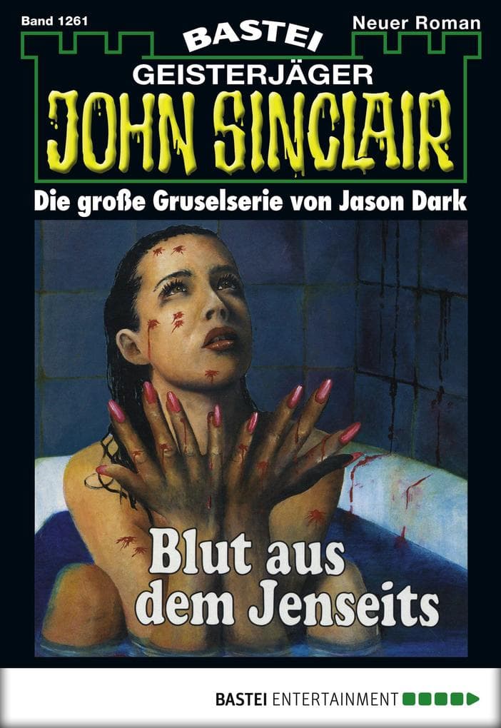 John Sinclair 1261: Blut aus dem Jenseits