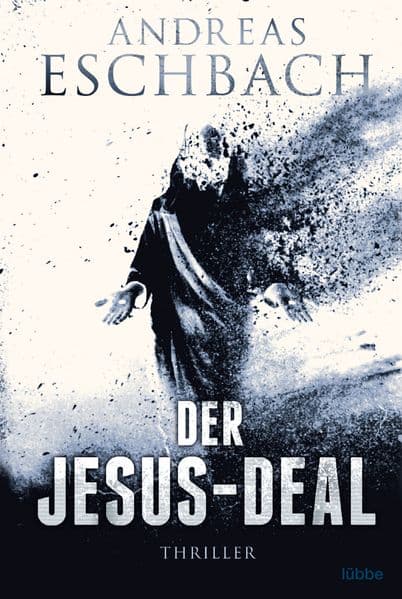 Der Jesus-Deal: Thriller