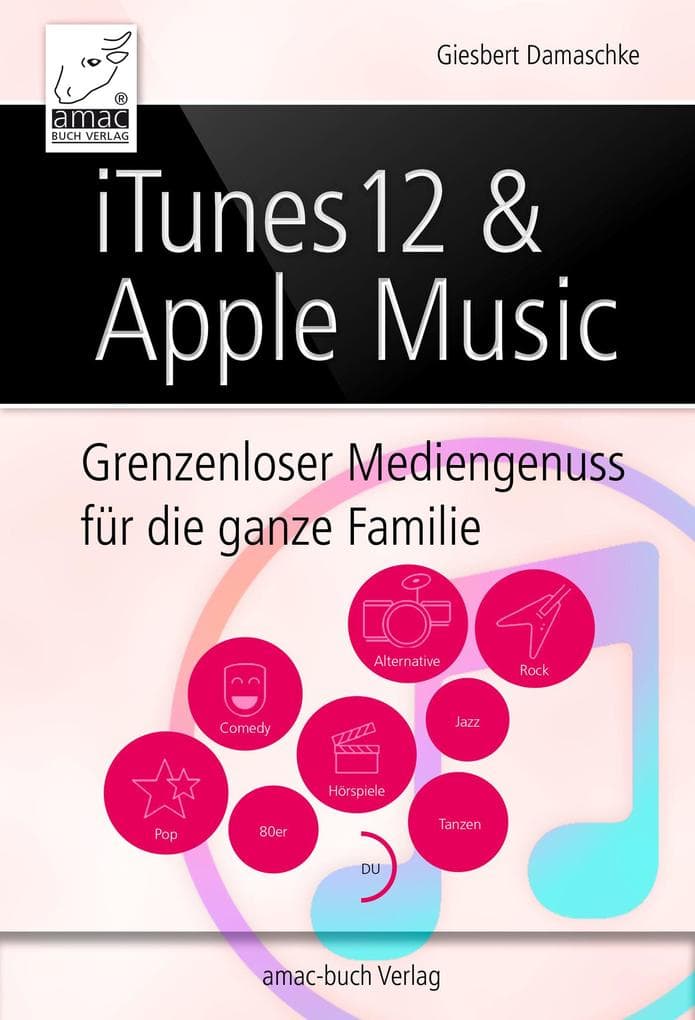 iTunes 12 & Apple Music: Grenzenloser Musikgenuss für die ganze Familie