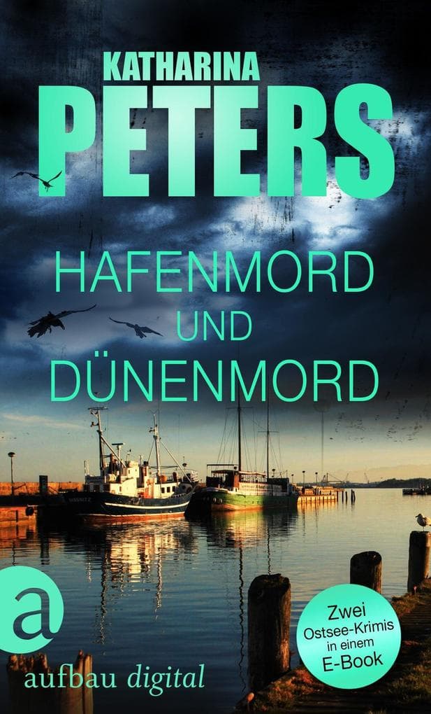 Hafenmord und Dünenmord: Zwei Ostsee-Krimis in einem E-Book. eBundle
