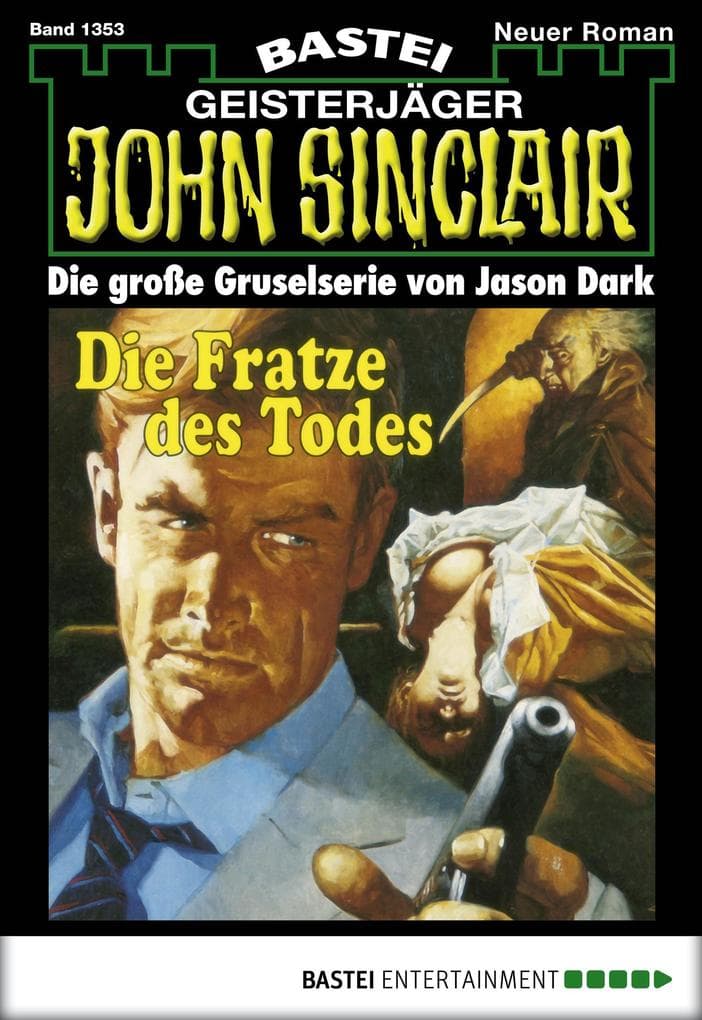 John Sinclair 1353: Die Fratze des Todes
