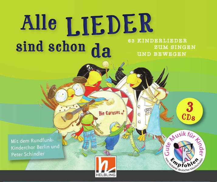 Alle Lieder sind schon da: mit dem Rundfunk-Kinderchor Berlin und Peter Schindler