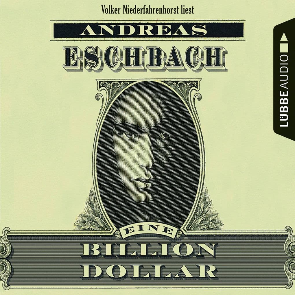 Eine Billion Dollar: Ungekürzt