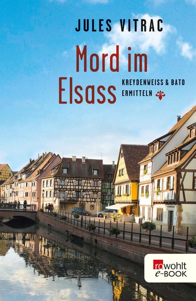 Mord im Elsass: Kreydenweiss & Bato ermitteln