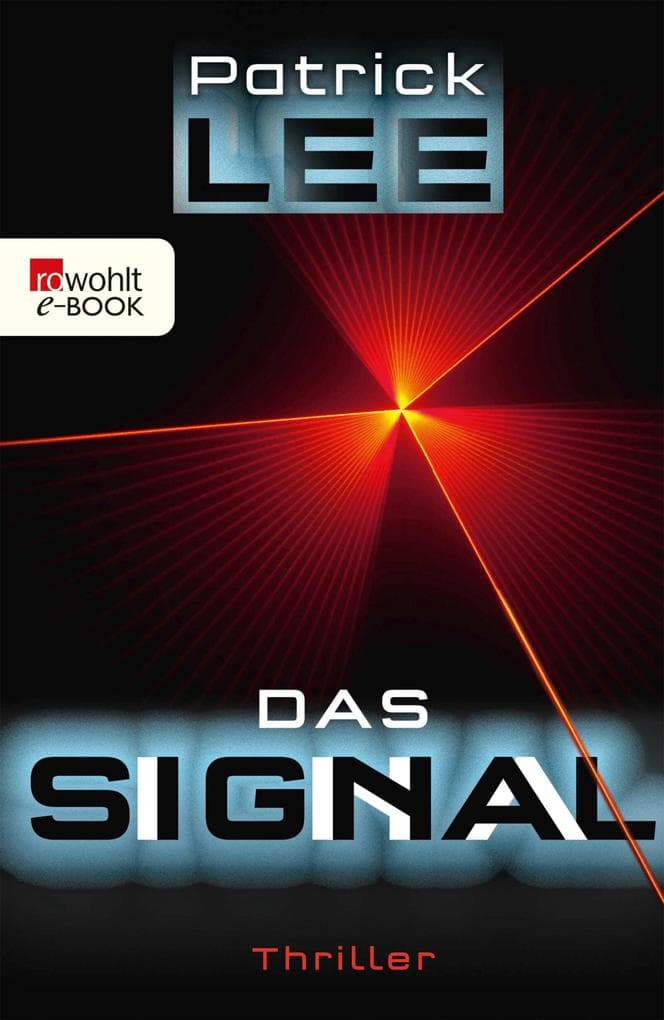 Das Signal: Techno-Thriller