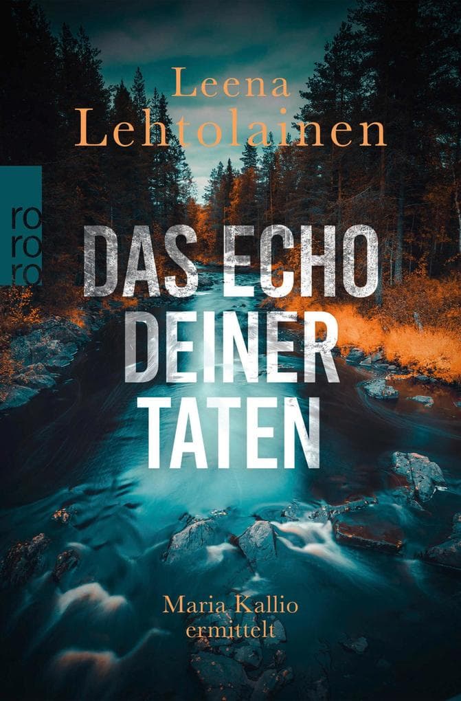 Das Echo deiner Taten: Ein Finnland-Krimi