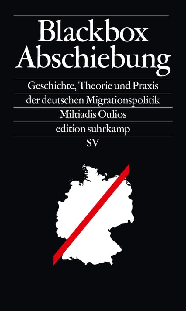 Blackbox Abschiebung: Geschichte, Theorie und Praxis der deutschen Asylpolitik.