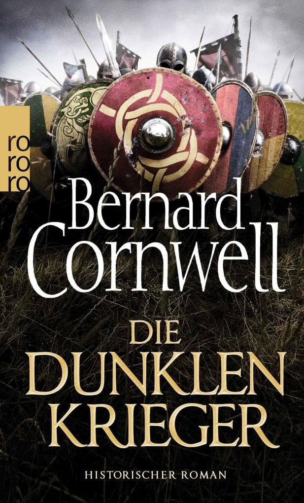Die dunklen Krieger. Uhtred 09: Historischer Roman. Deutsche Erstausgabe