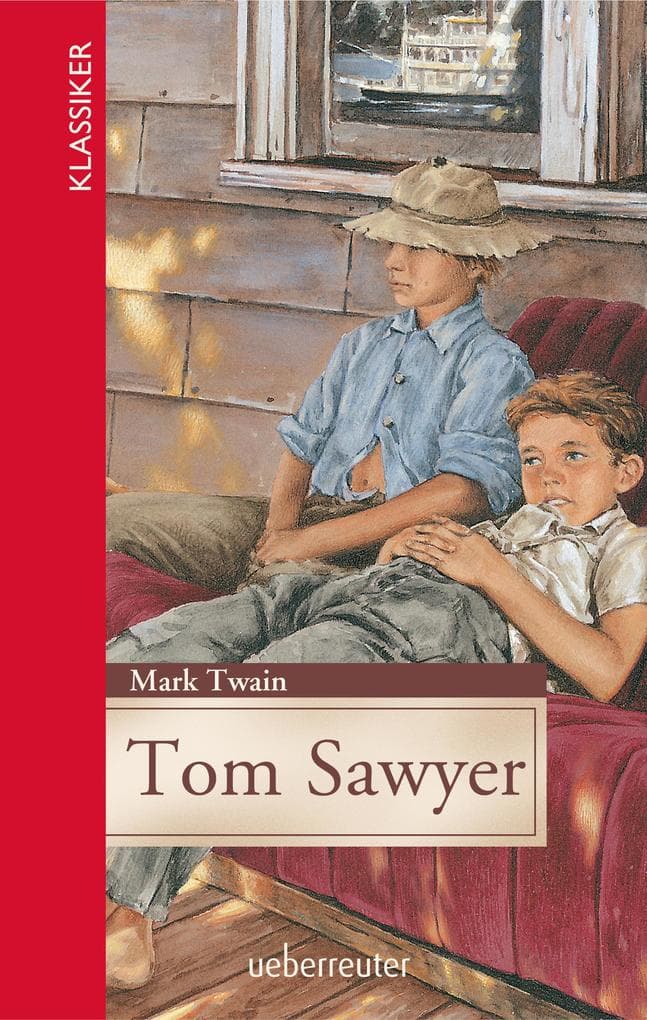 Tom Sawyer: Jugendgerecht gekürzte Ausgabe